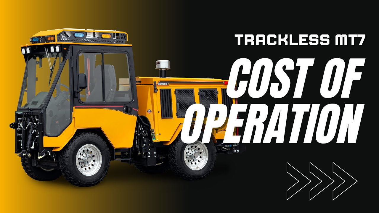 Trackless MT7: What's the Cost of Operation?