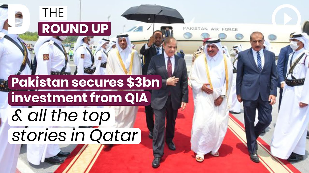 Pakistan secures $3bn investment from QIA & all the top stories in Qatar | 24 August 2022