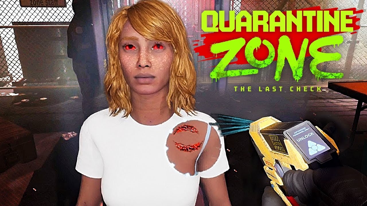 QUARANTINE ZONE: THE LAST CHECK ➤ БЕСКОНЕЧНЫЙ ПОИСК ЗОМБИ #7