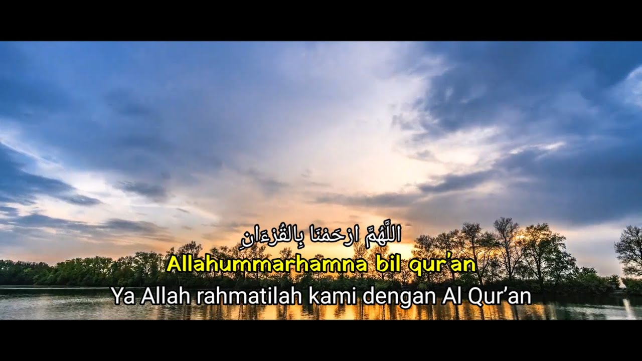 Allahummarhamna Bil Quran Lirik Teks Latin Dan Arab