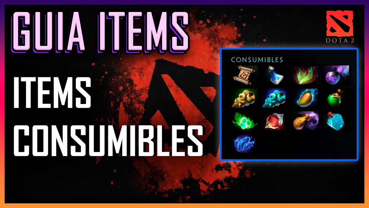 📗 Guia Items DOTA 2 | # 01 | Items CONSUMIBLES
