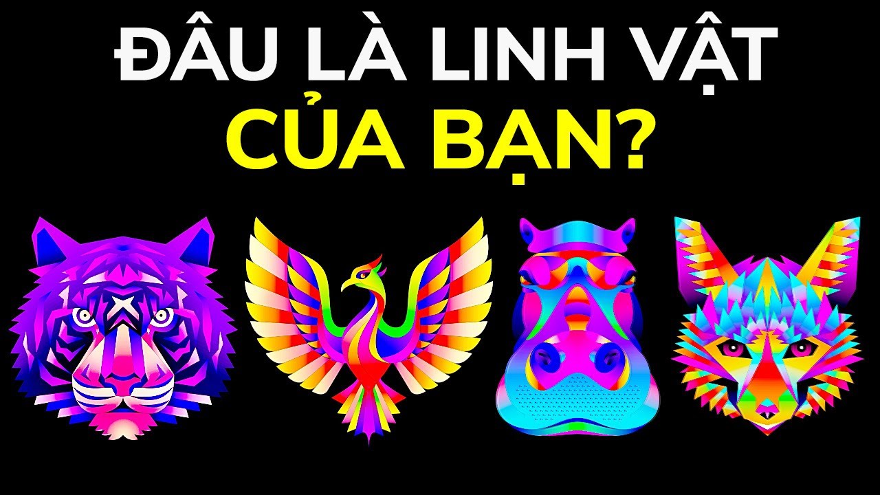 Giải Mã Linh Vật Của Bạn | Bài Kiểm Tra Tính Cách Nhanh