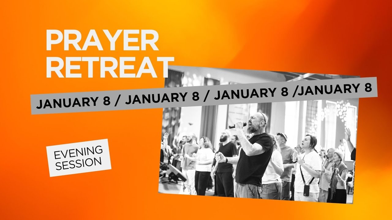 Prayer retreat of the KJMC | 08.01.2026 | Evening session