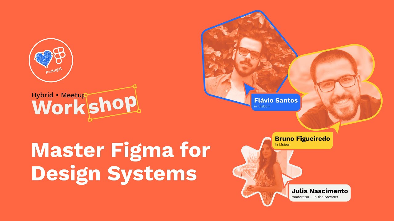 Workshop: Master Figma for Design Systems - FoF Portugal Meetup #7