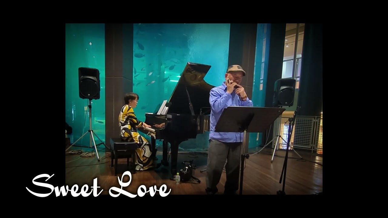 LIVE【Sweet Love】ーーCHROMATIC HARMONICA（Tokunaga Sound）