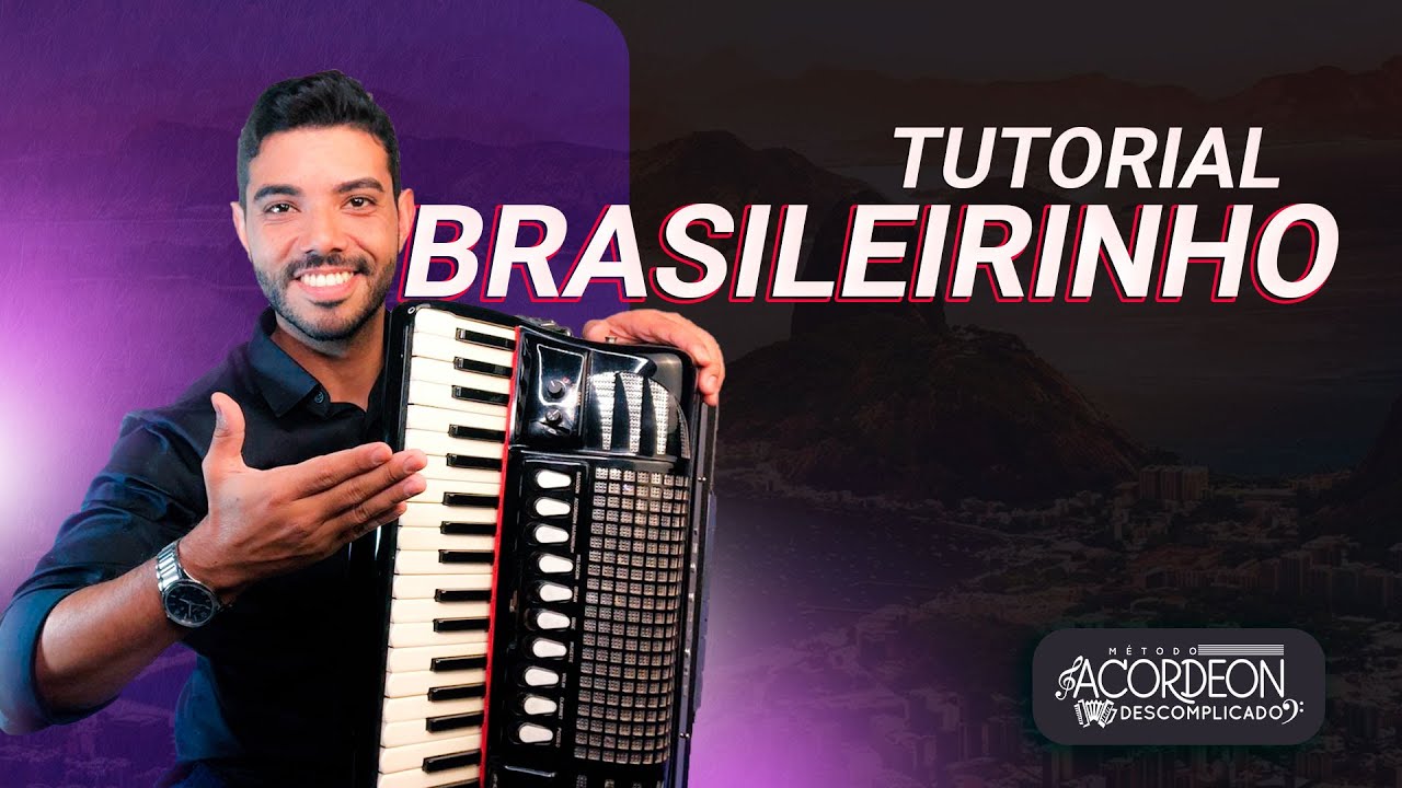 BRASILEIRINHO NO ACORDEON | TUTORIAL🪗