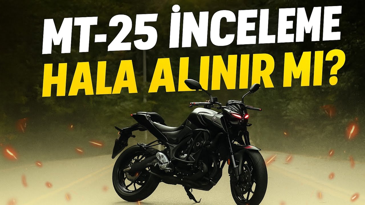 MT25 ALINIR MI ? YAMAHA MT25 DETAYLI İNCELEME (YENİ KASA)