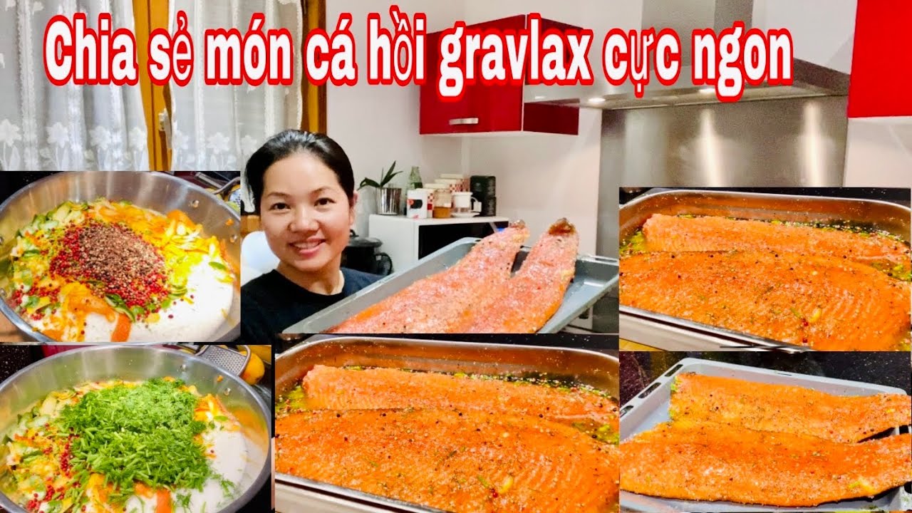TÂY MÊ MÓN CÁ HỒI GRAVLAX CỦA MAI/ KHÁCH ĂN 1 LẦN LẠI MUỐN ĂN NỮA/ MAI LE CUỘC SỐNG Ở PHÁP 🇫🇷