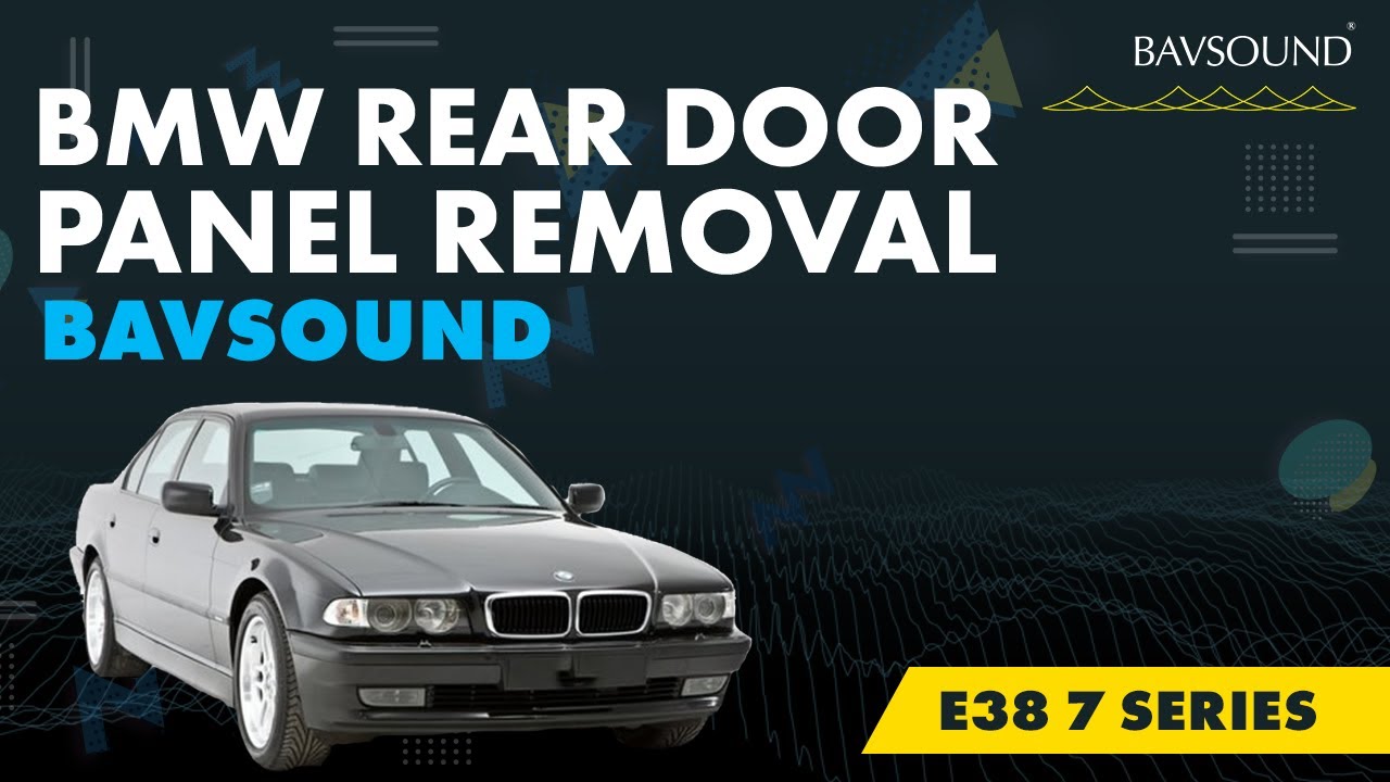 BMW Rear Door Panel Removal | E38 7 Series | BAVSOUND