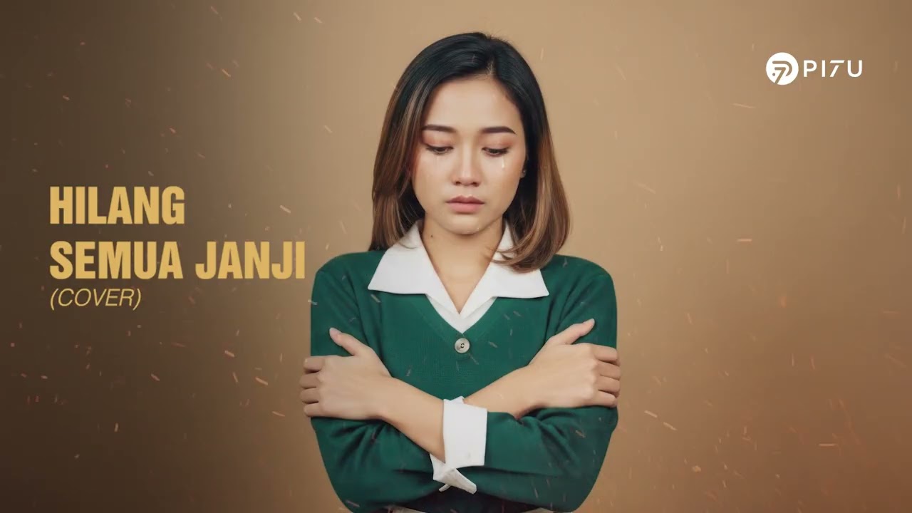 Hilang Semua Janji - OST Cinderella | Cover by PI7U