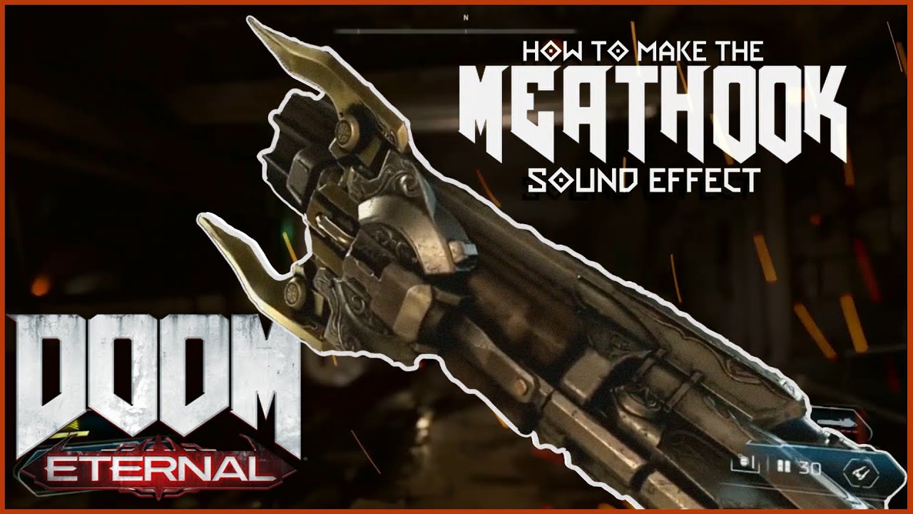 How To Make The Meathook Sound Effect From DOOM Eternal