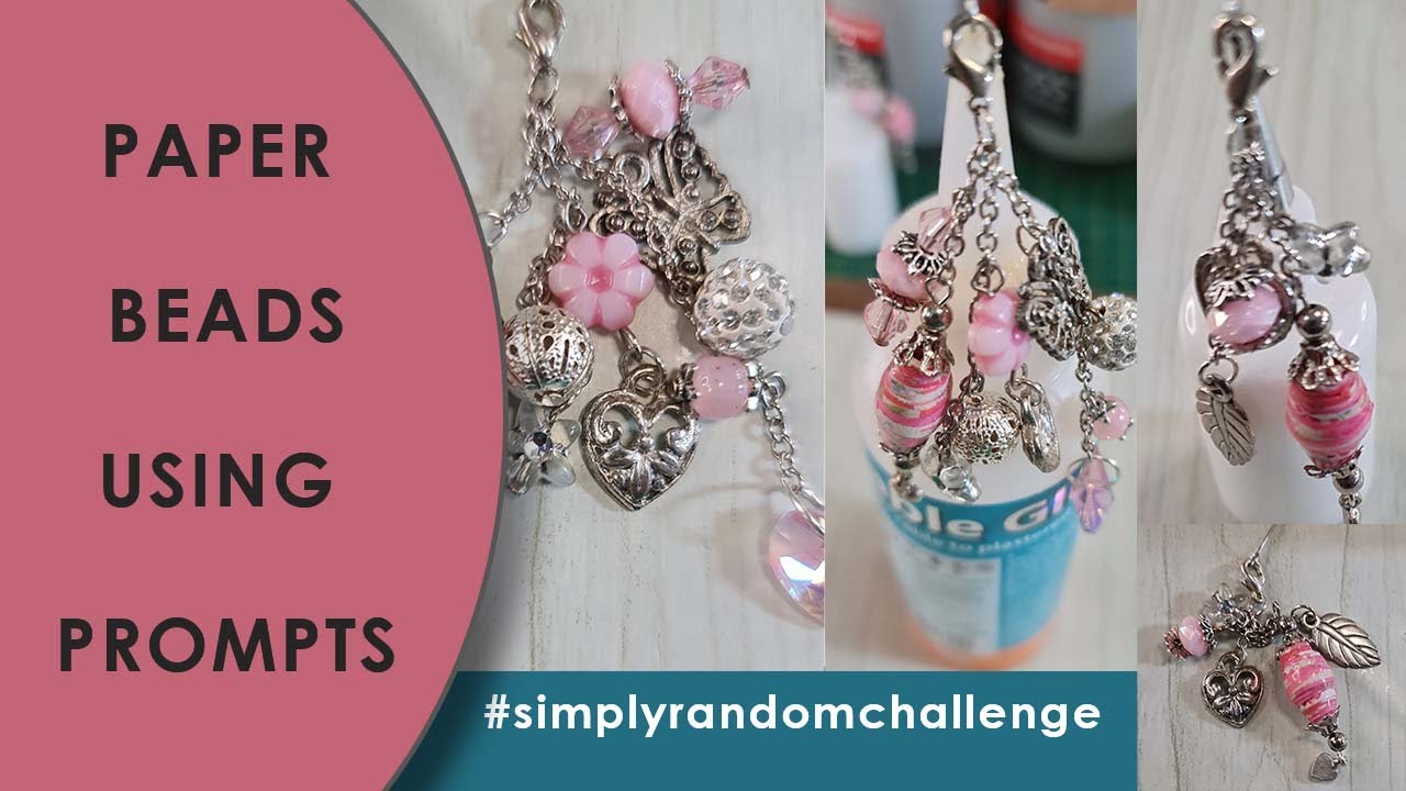 Paper Beads Using Prompts: #simplyrandomchallenge