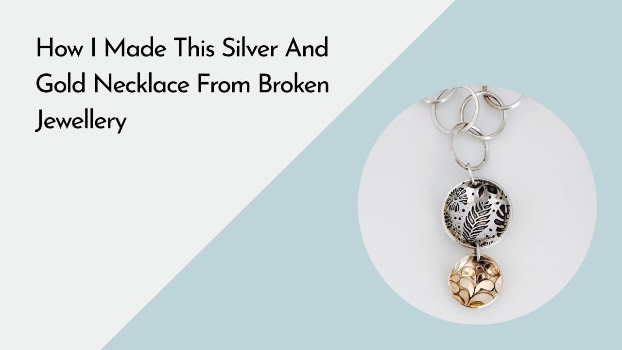 Bottlebee: How I Made This Silver And Gold Necklace From Broken Jewellery
