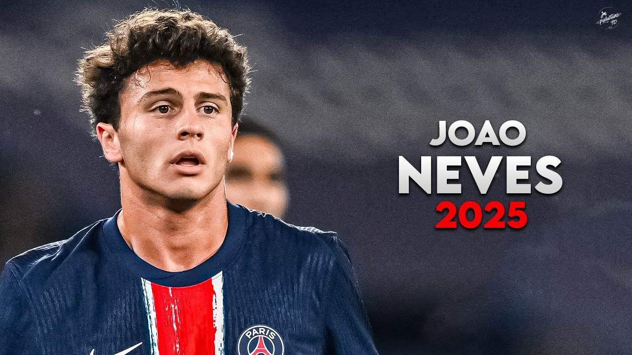 João Neves 2025 - Amazing Skills, Tackles, Assists & Goals - PSG | HD