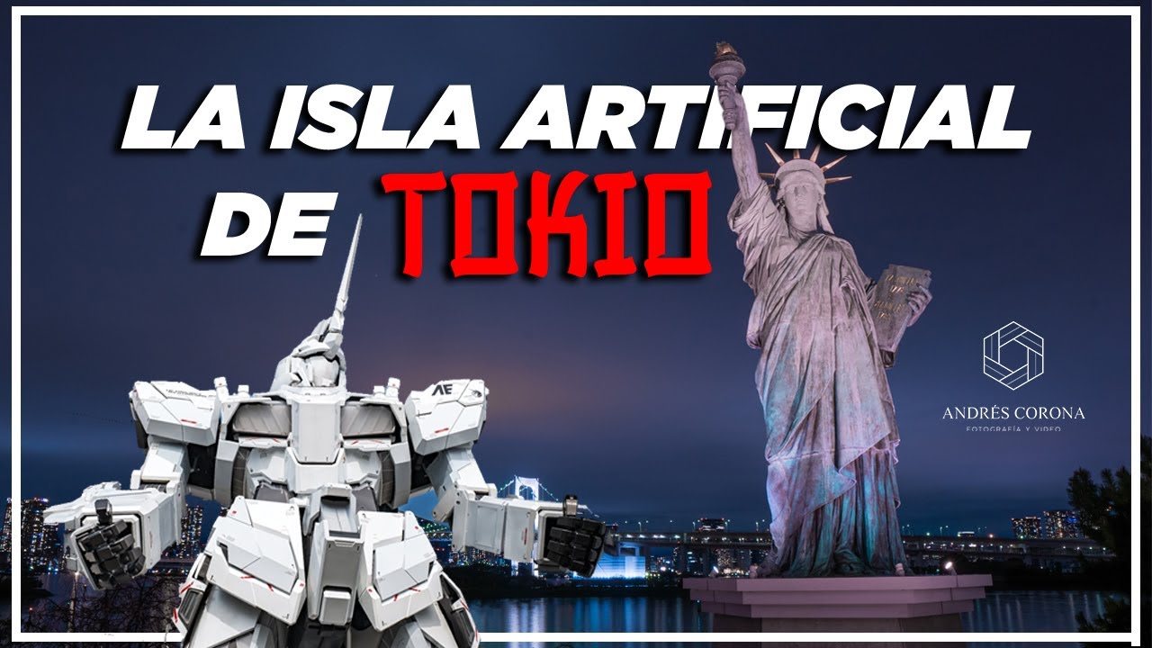 Conociendo la ISLA ARTIFICIAL de Japón: ODAIBA - Japón #3