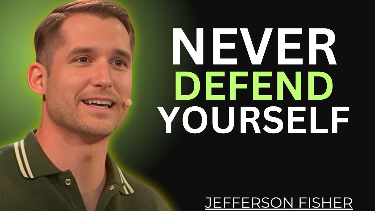 NEVER DEFEND YOURSELF ||JEFFERSON FISHER MOTIVATIONAL SPEECH