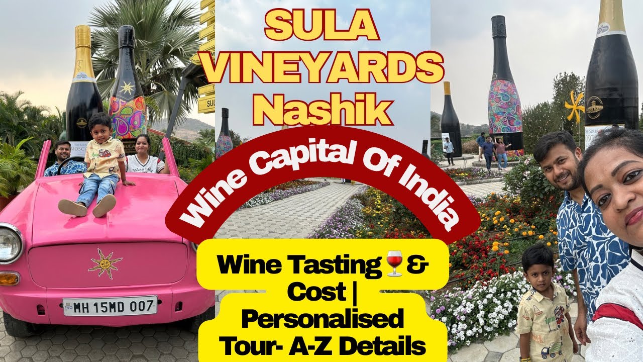 Sula Vineyards Nashik | Wine Capital Of India | Wine Tasting🍷& Cost | Complete Tour- A-Z Details