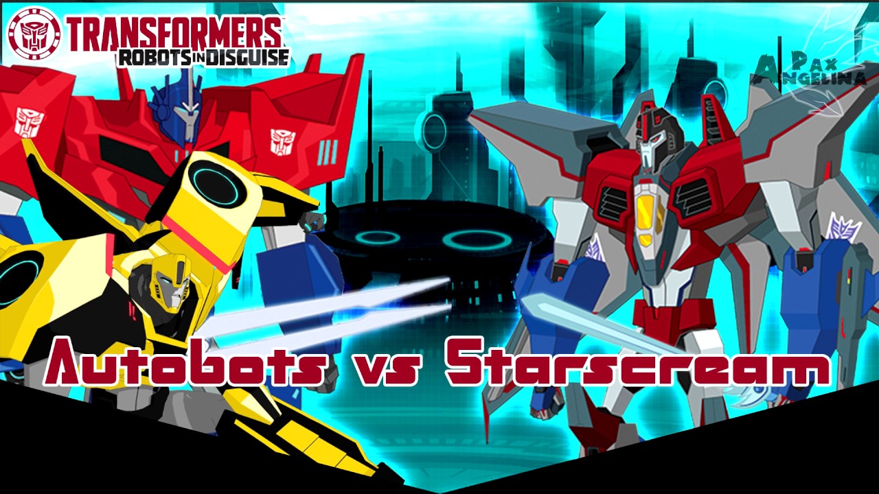 Transformers: Robots in Disguise - Autobots vs Starscream