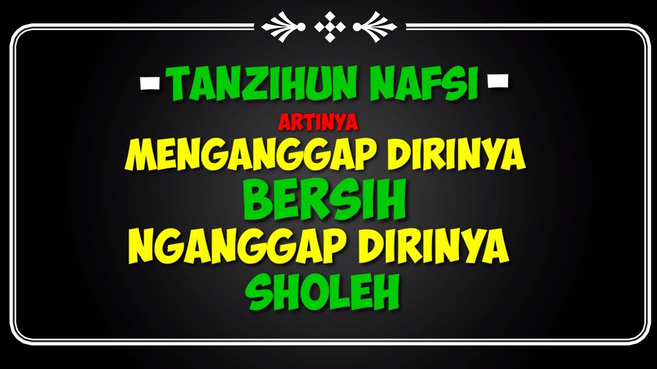 KH.RADEN YAHYA MUHAMMADUN - TANJIHUN NAFSI