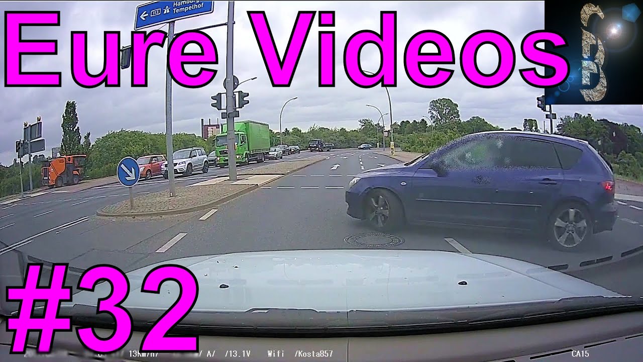 Eure Videos #32 - Eure Dashcamvideoeinsendungen #Dashcam @Sascha LKW Fahrnünftig