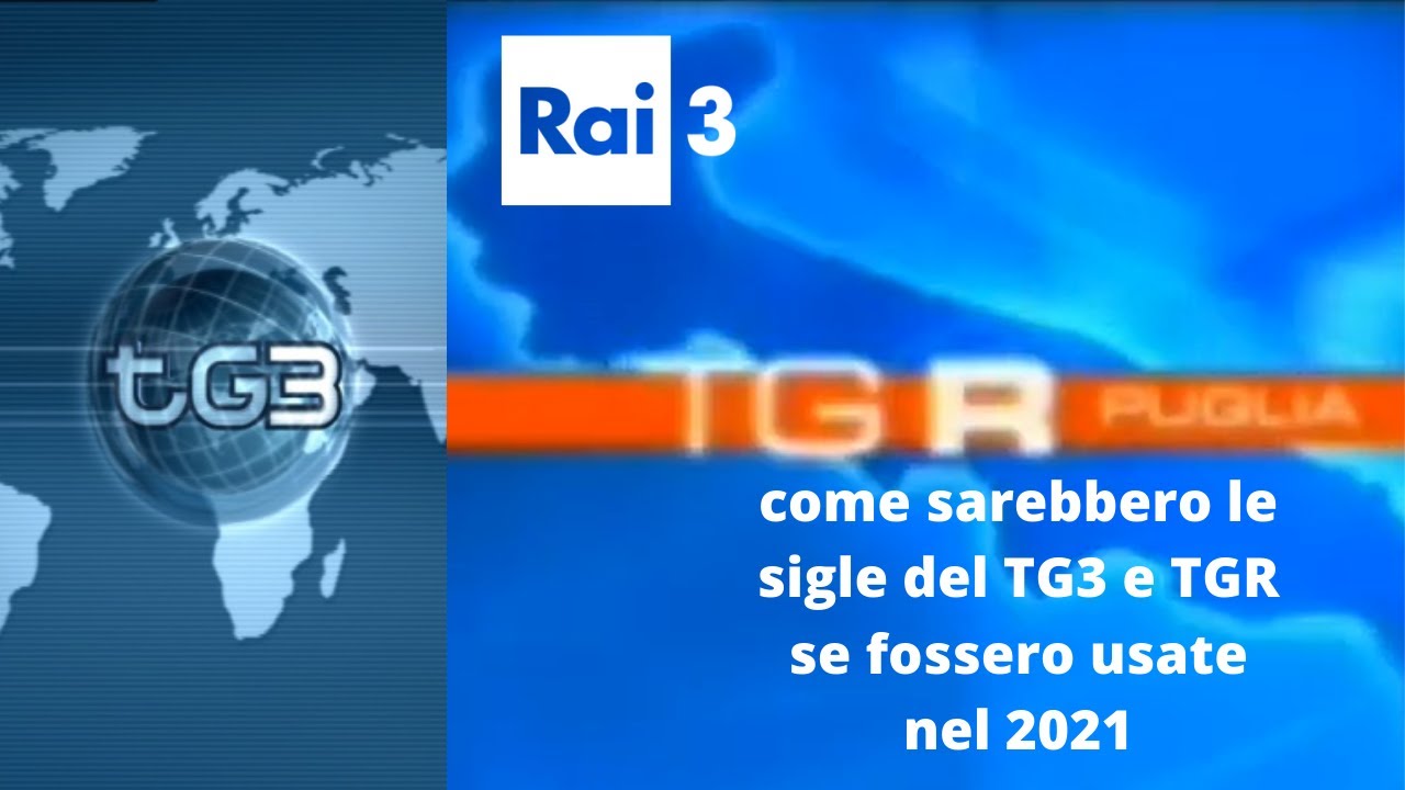 CREAZIONE sigla Tg3 e TGR (2002-2010) come sarebbero se fossero utilizzate nel 2021