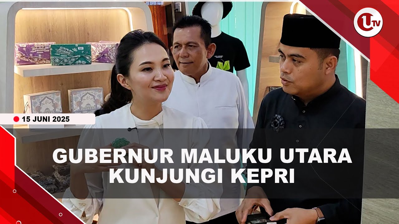 GUBERNUR MALUKU UTARA TAKJUB DENGAN PRODUK UMKM KEPRI | U-NEWS