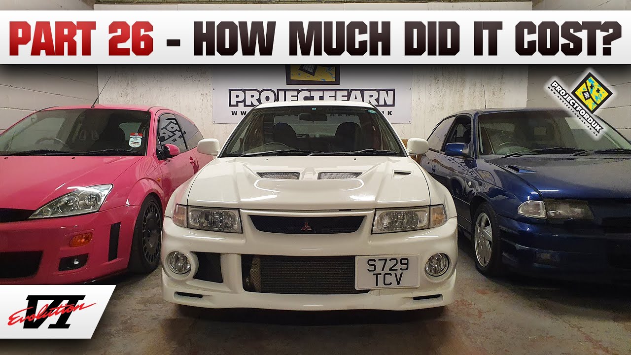 Part 26 - How much did I SPEND on the Evo 6? - JDM