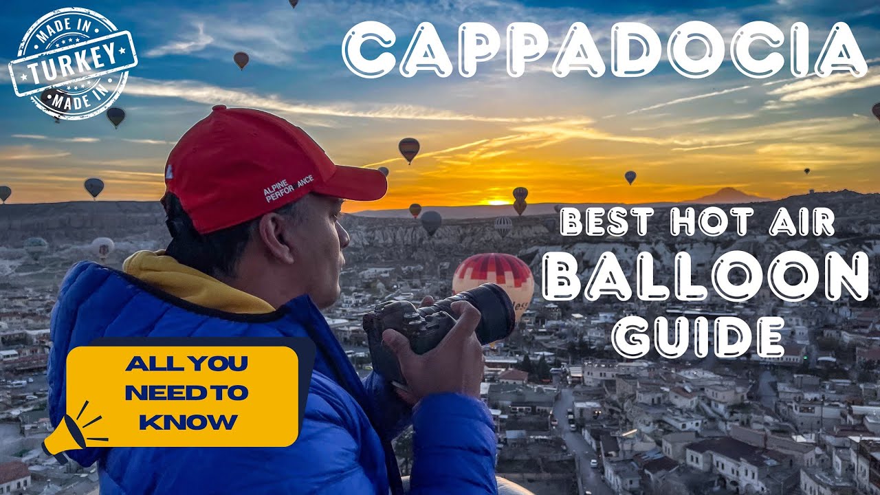HOT AIR BALLOON (best guide 2025) CAPPADOCIA, TURKEY