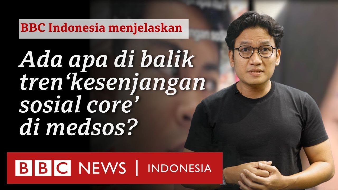 Tren 'kesenjangan sosial core' ternyata menyibak masalah yang lebih serius - BBC News Indonesia