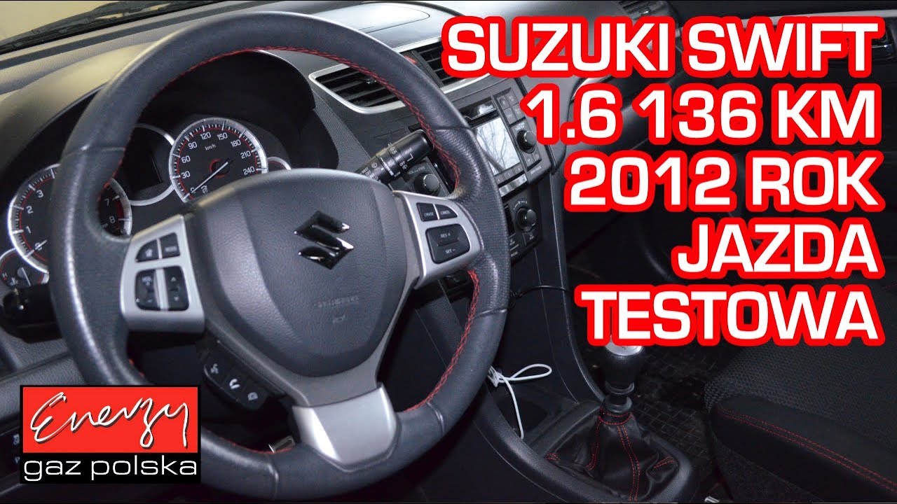 Jazda próbna testowa: Test LPG Suzuki Swift 1.6 136KM 2012r w Energy Gaz na auto gaz BRC