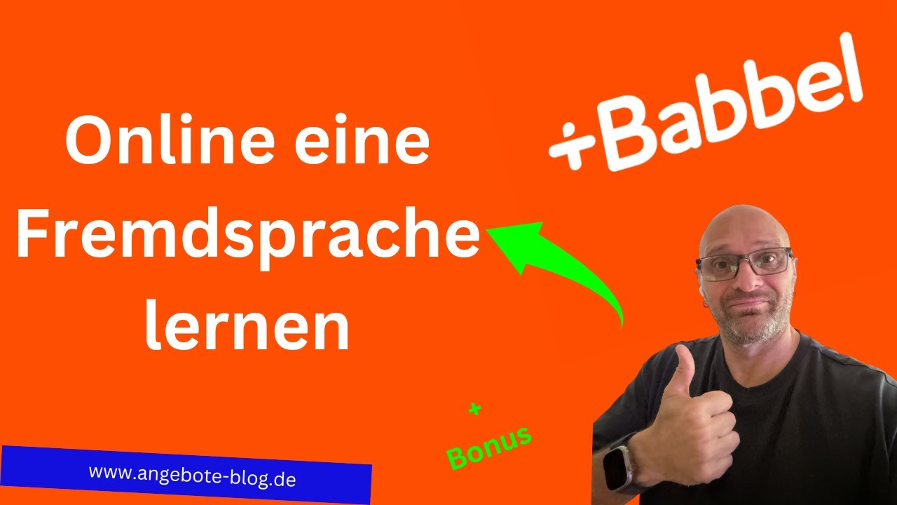 Babbel - Sprache lernen + BONUS