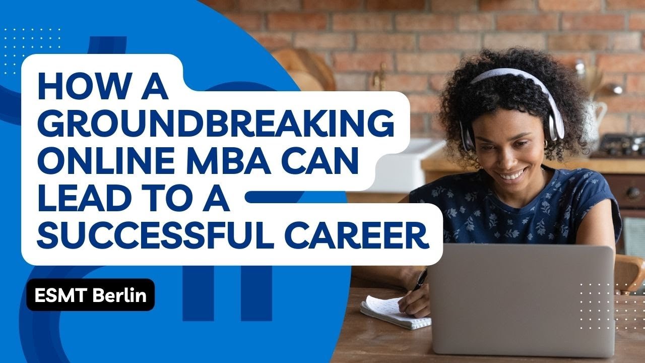 How a groundbreaking online MBA can lead to a successful career