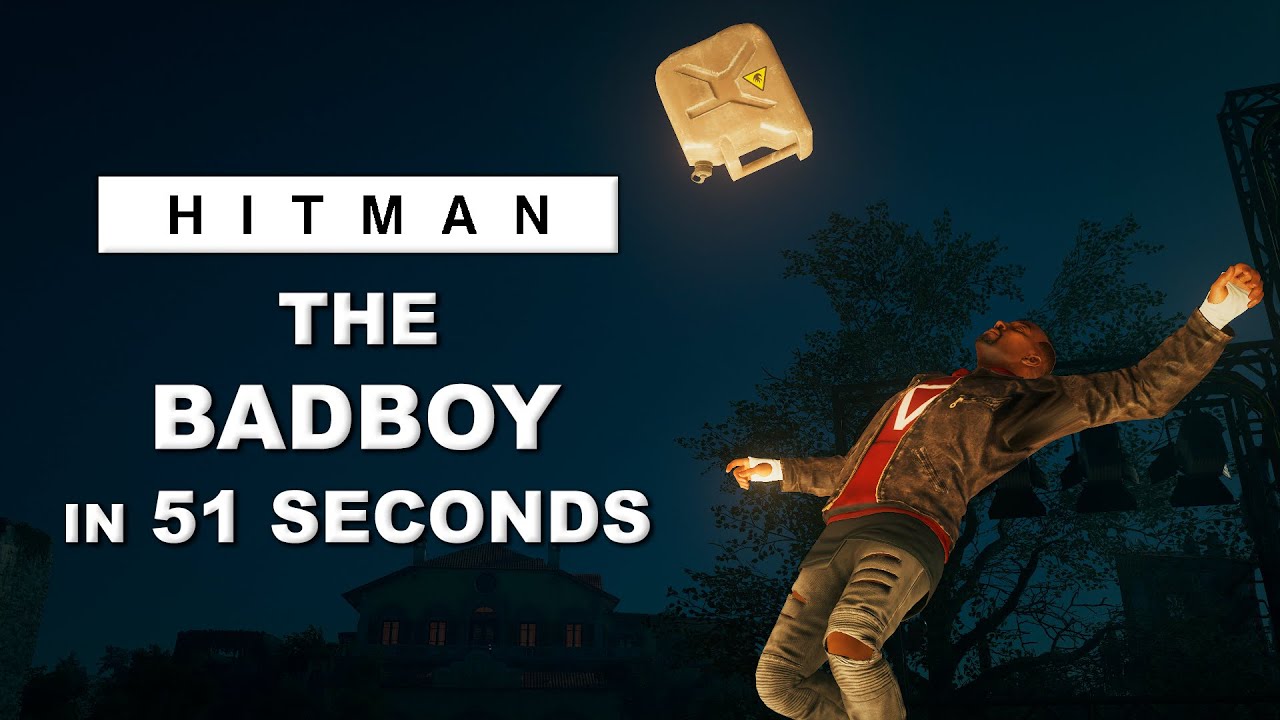 HITMAN WoA - The Badboy (