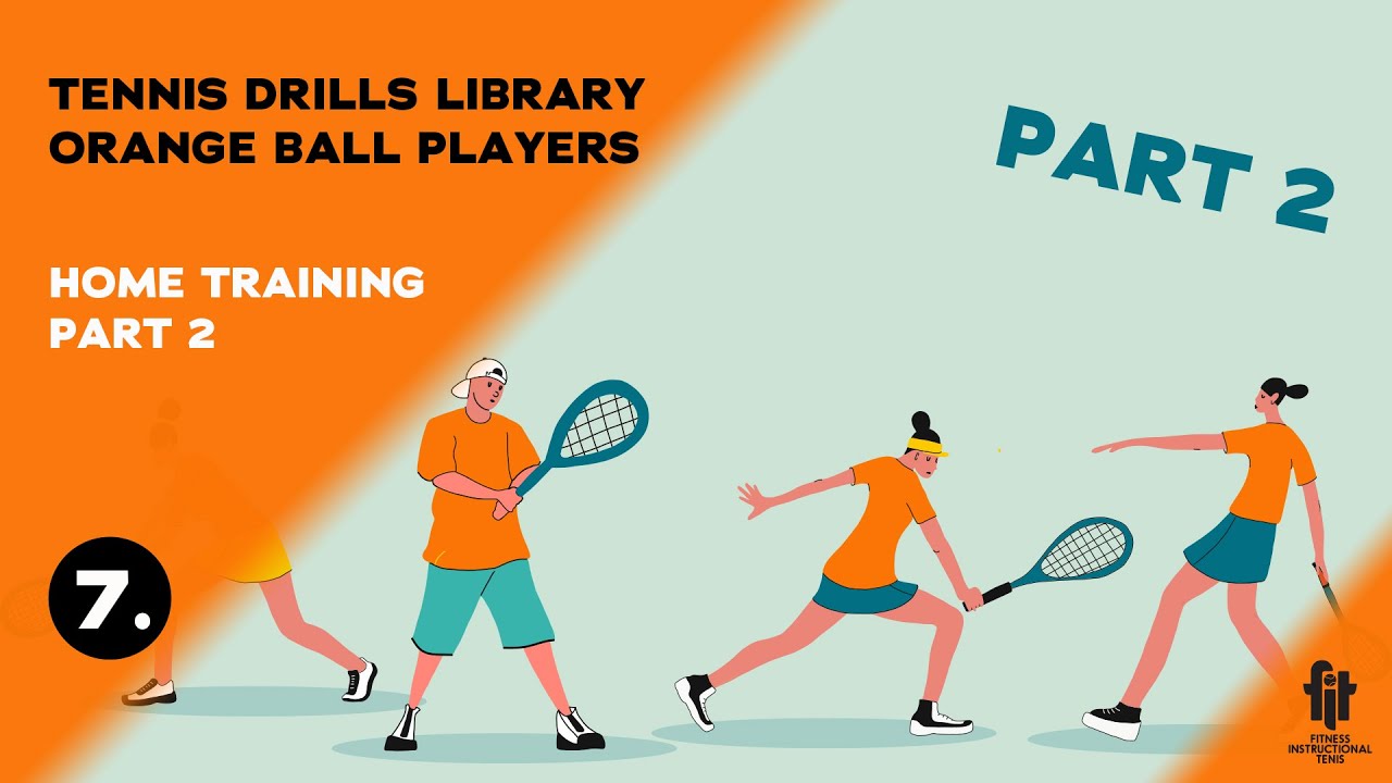 Orange ball players drills and exercises: HOME TRAINING part 2.