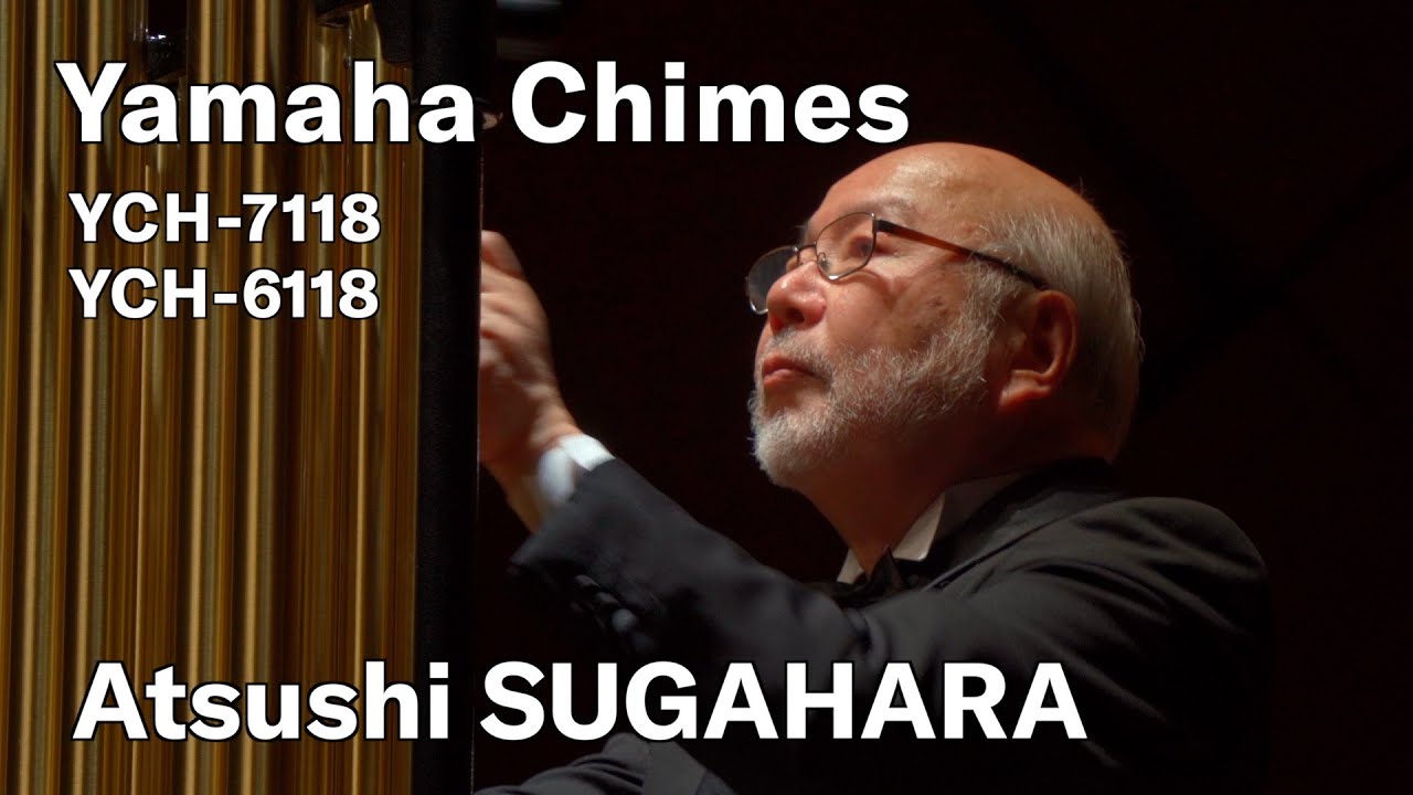 Yamaha Chimes YCH7118/YCH6118 Overview with Atsushi Sugahara