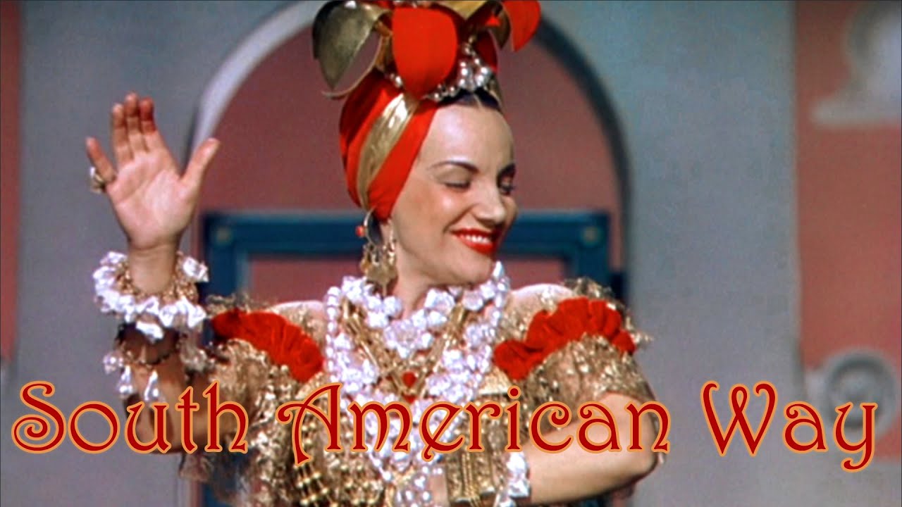 Carmen Miranda - South American Way