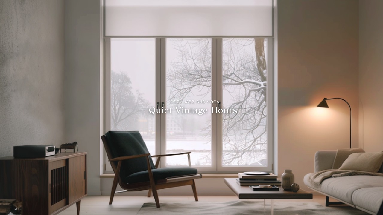 淡い光と冬の残り香、私だけの静かな時間｜Vintage Jazz Playlist｜Quiet Vintage Hours