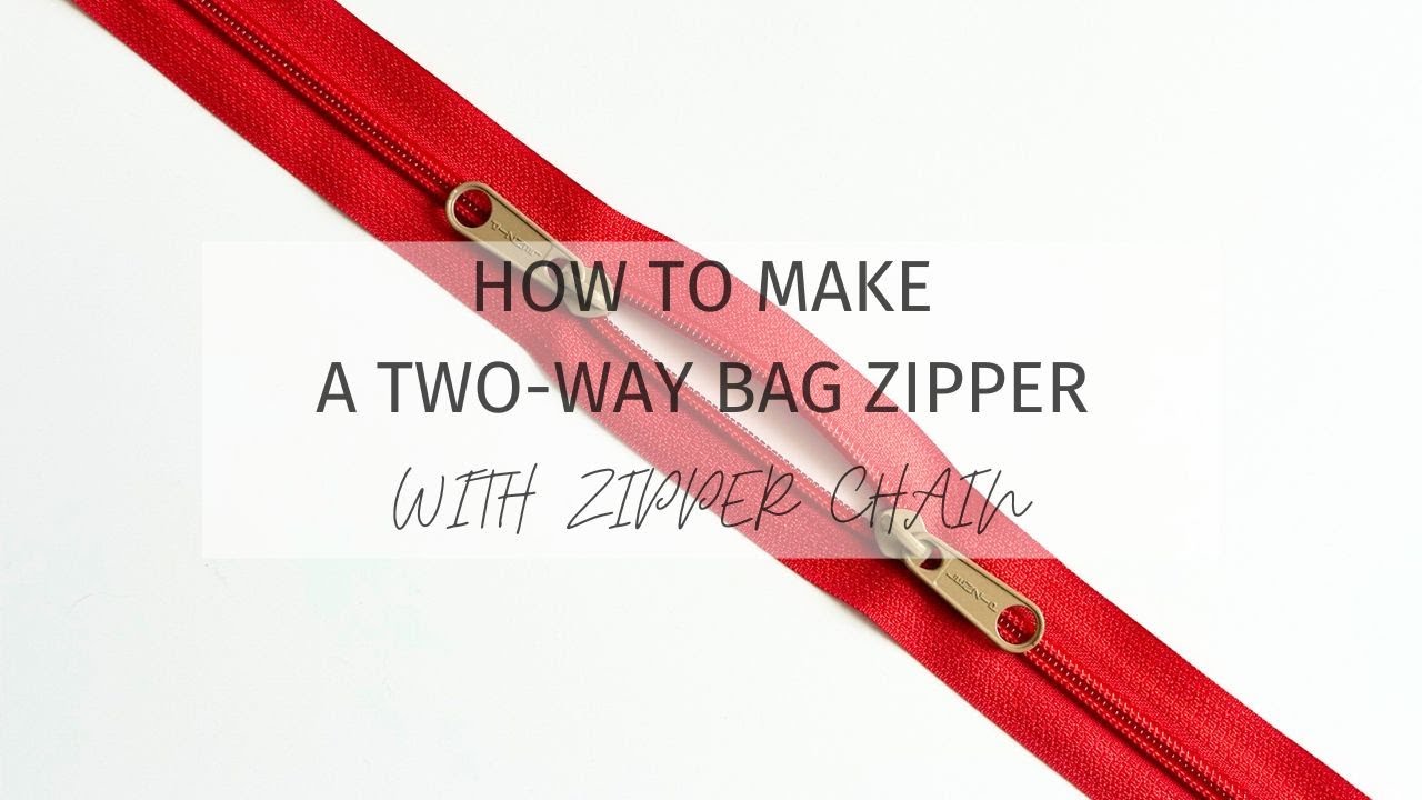 How to make a two-way bag style zipper with continuous zipper chain