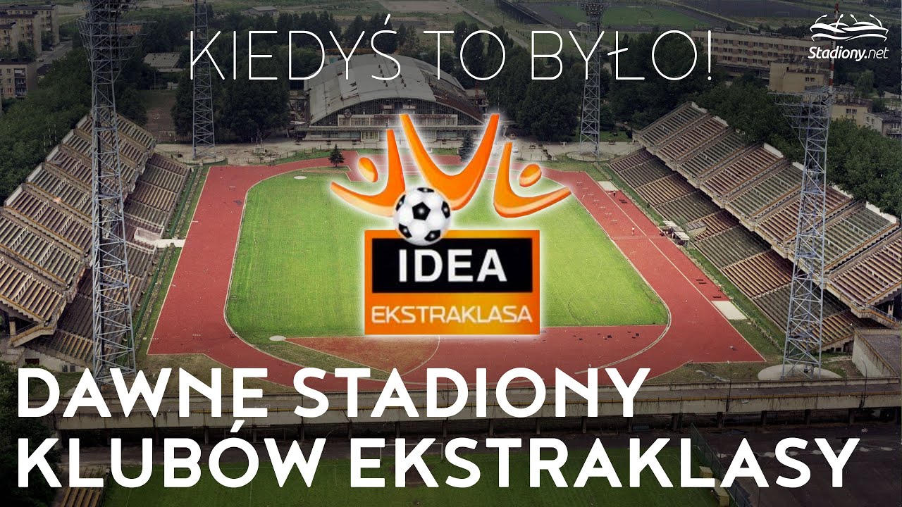 Kiedyś To Było: Dawne Stadiony Klubów Ekstraklasy 2021/2022