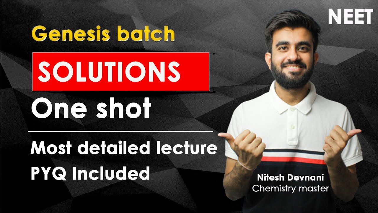 Solutions with PYQs ft. Nitesh Devnani Sir | Genesis Batch for NEET