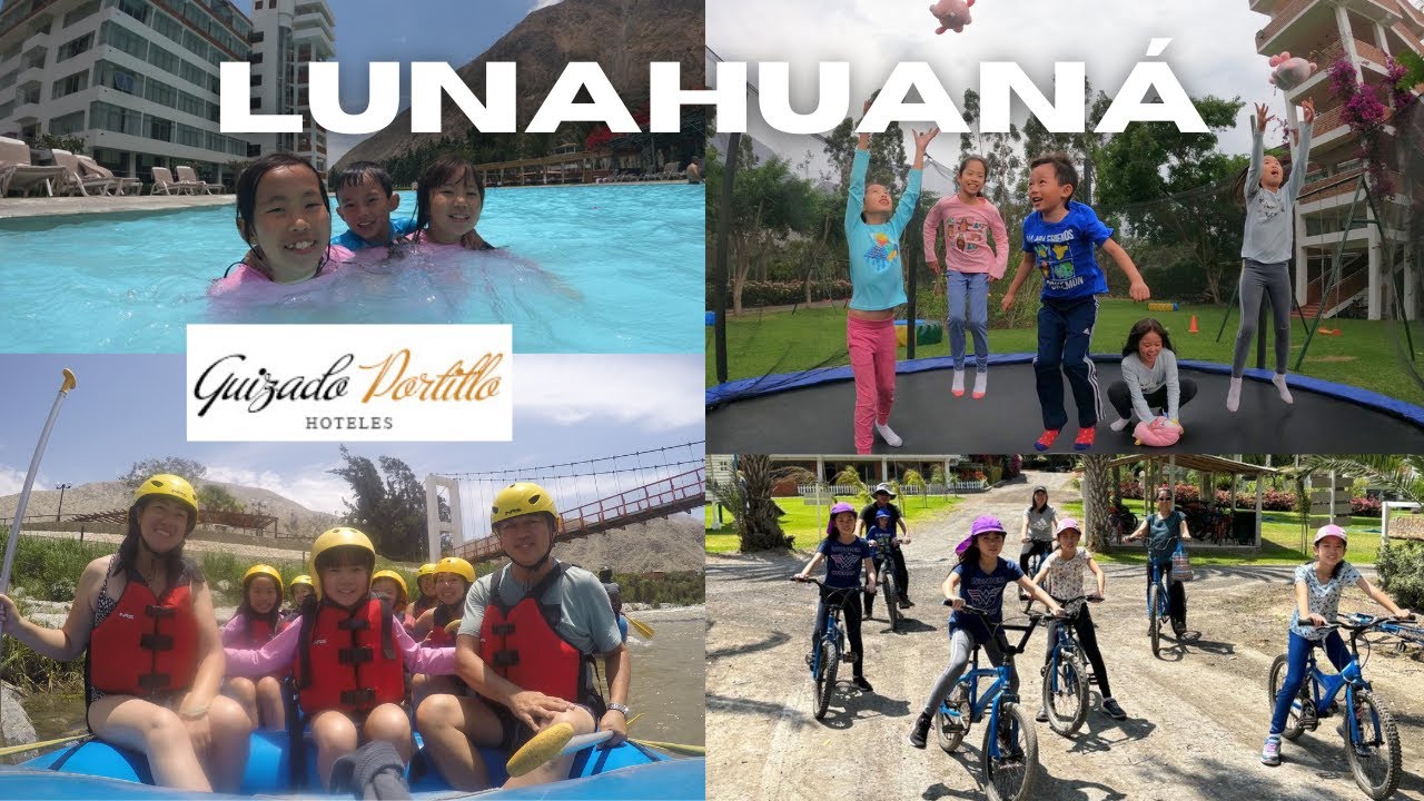 HOTEL GUIZADO PORTILLO en LUNAHUANÁ con la familia y amigos! CANOTAJE/COMIDA/PISCINA Y MÁS...