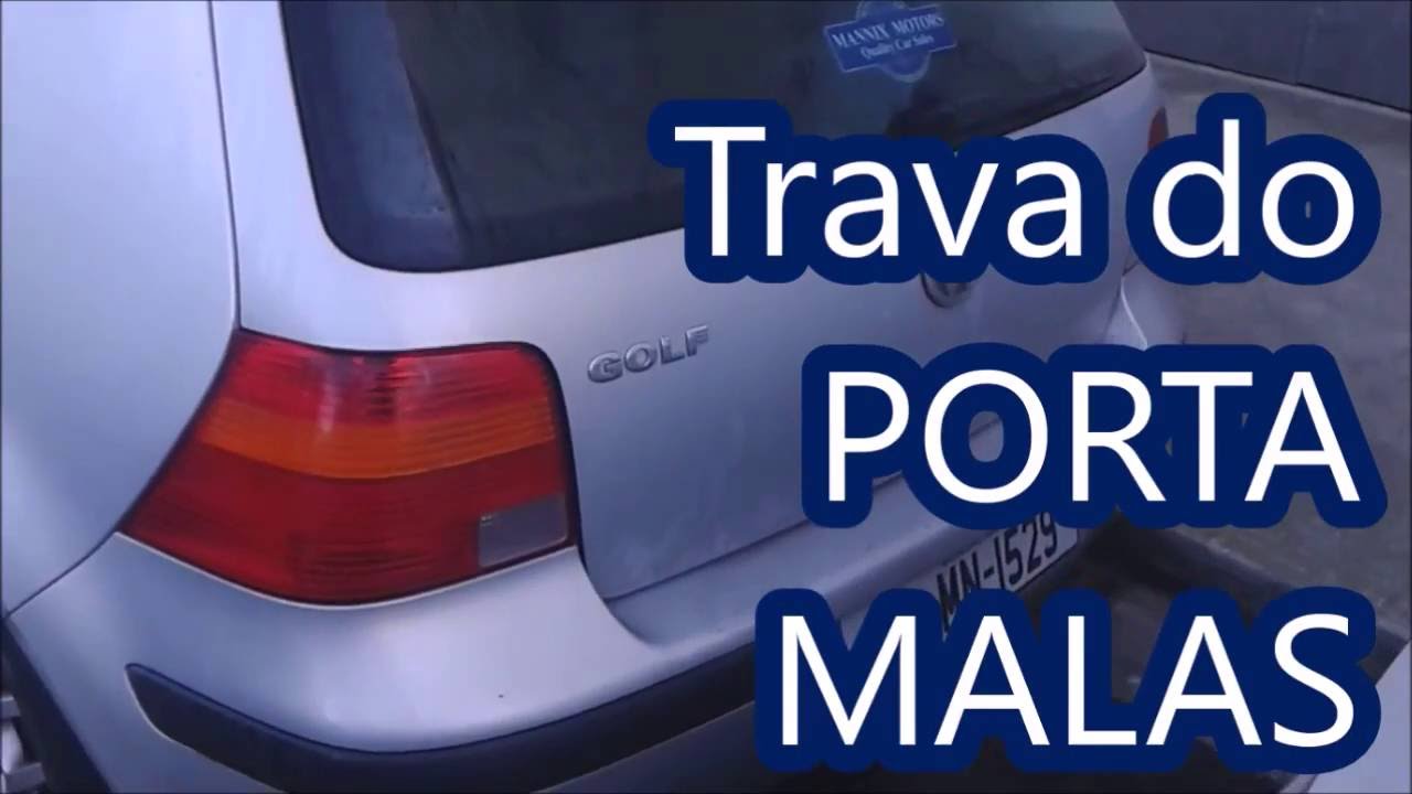 ✅ Golf - Como Consertar a Trava do Porta Malas