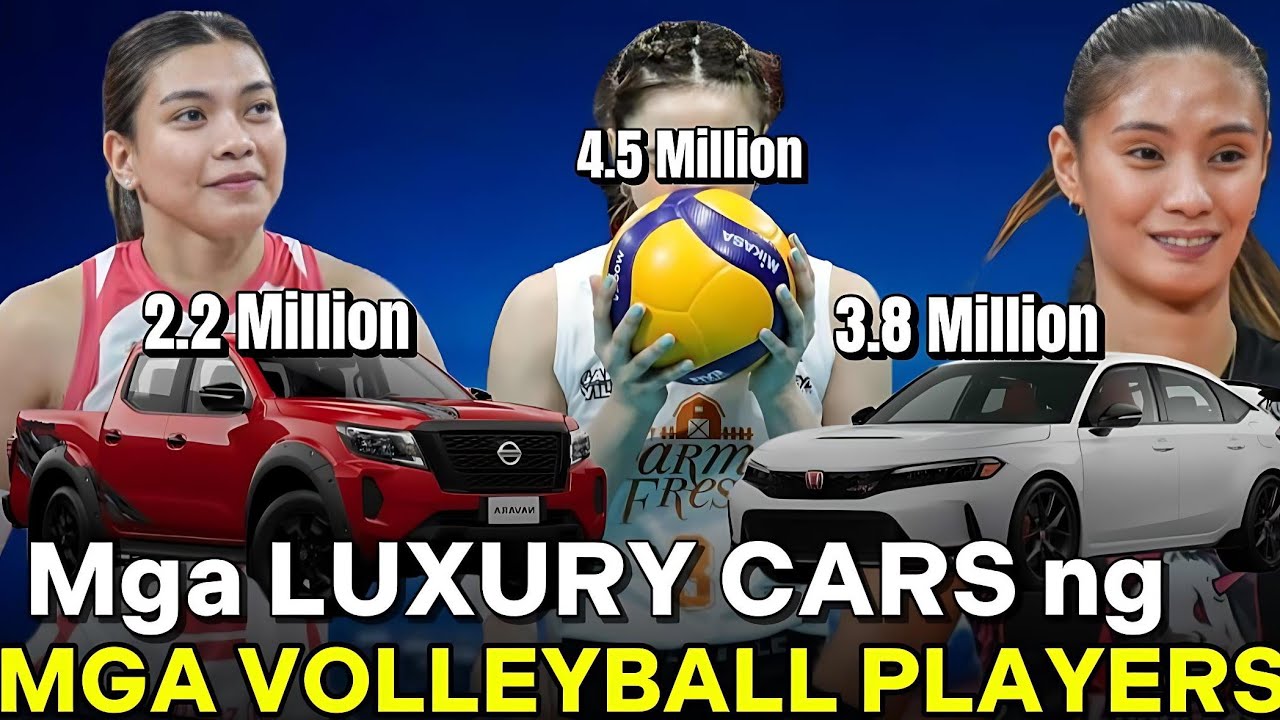 Mga LUXURY CARS ng mga VOLLEYBALL PLAYERS