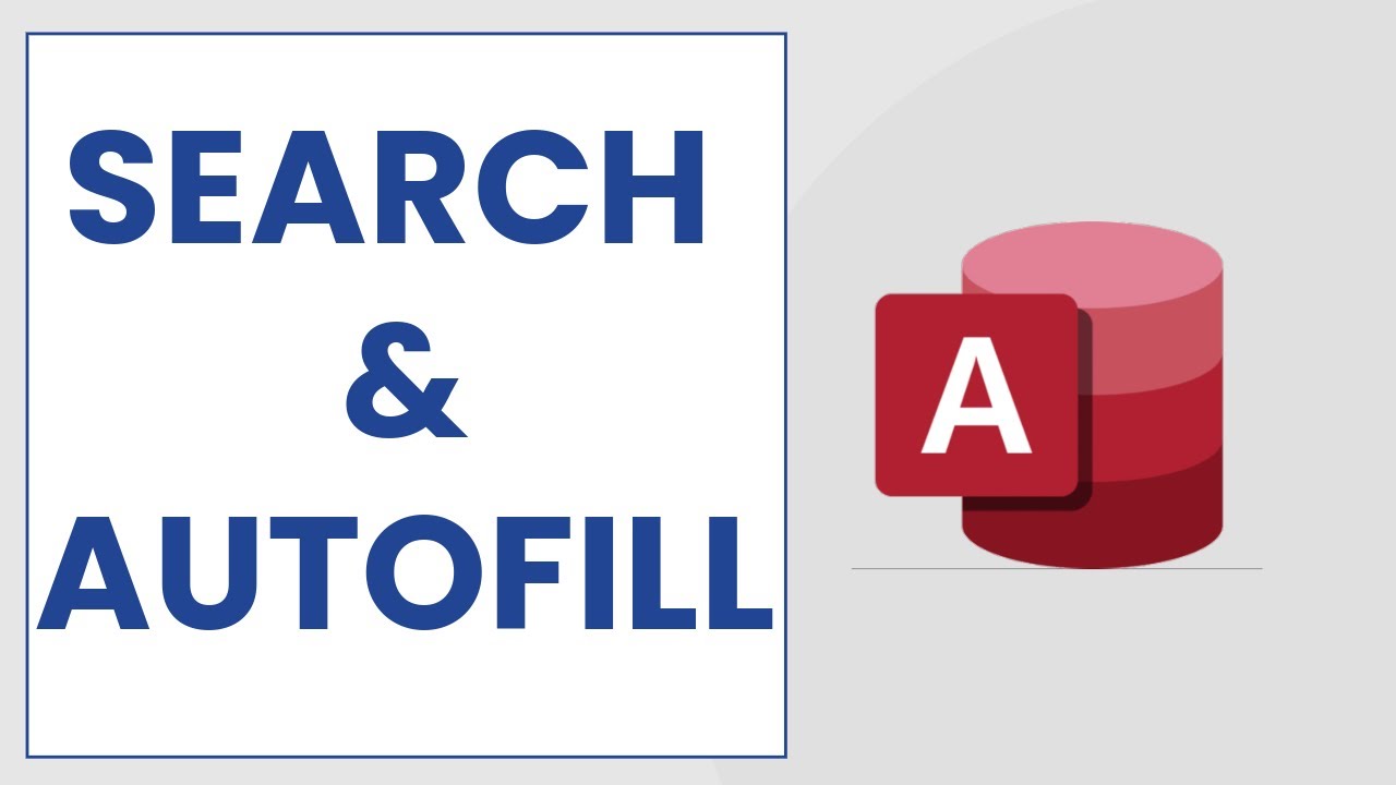 Поиск и автозаполнение | Советы по Microsoft Access