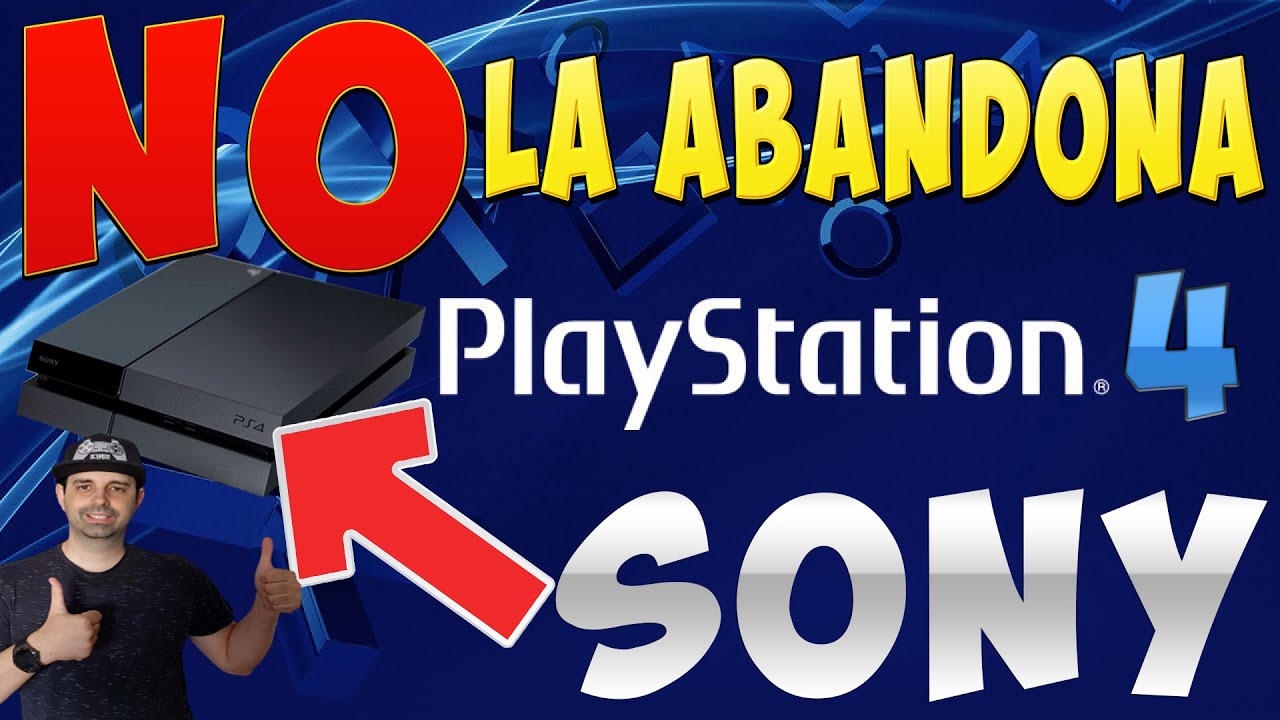 Sony NO abandona a PS4 todos los detalles