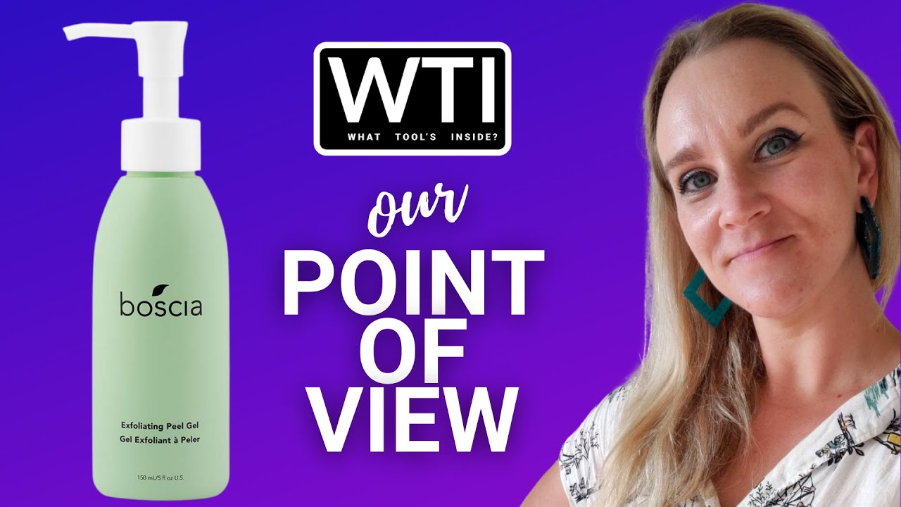 Our Point of View on boscia Exfoliating Peel Gel