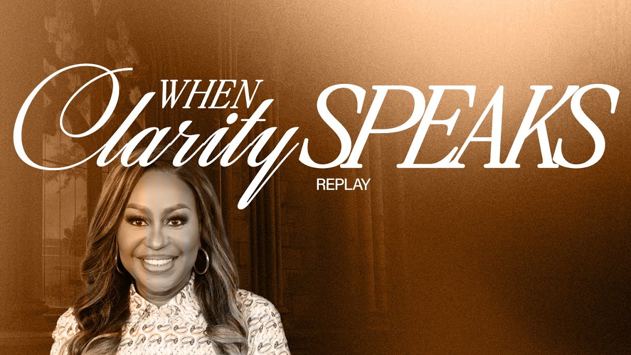 When Clarity Speaks | First Sunday | Cindy Trimm