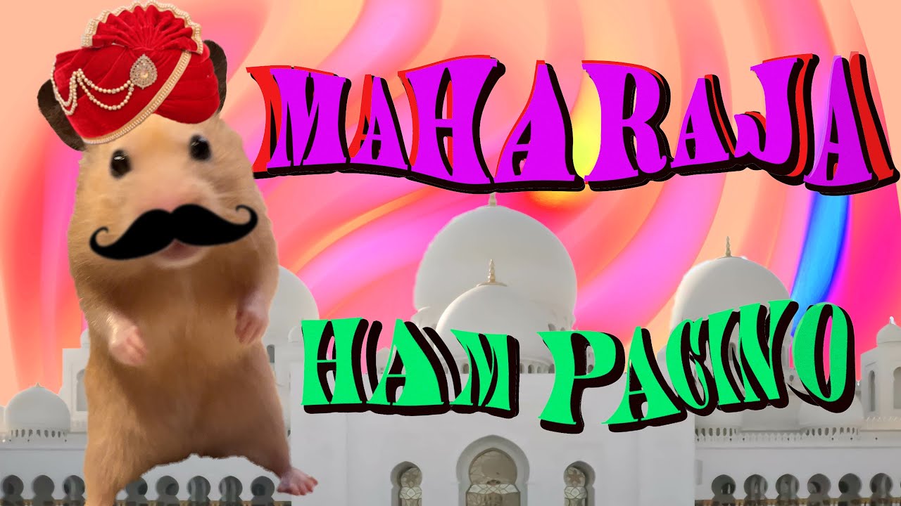 Maharaja HamPacino - マハラジャ・ハムパチーノ