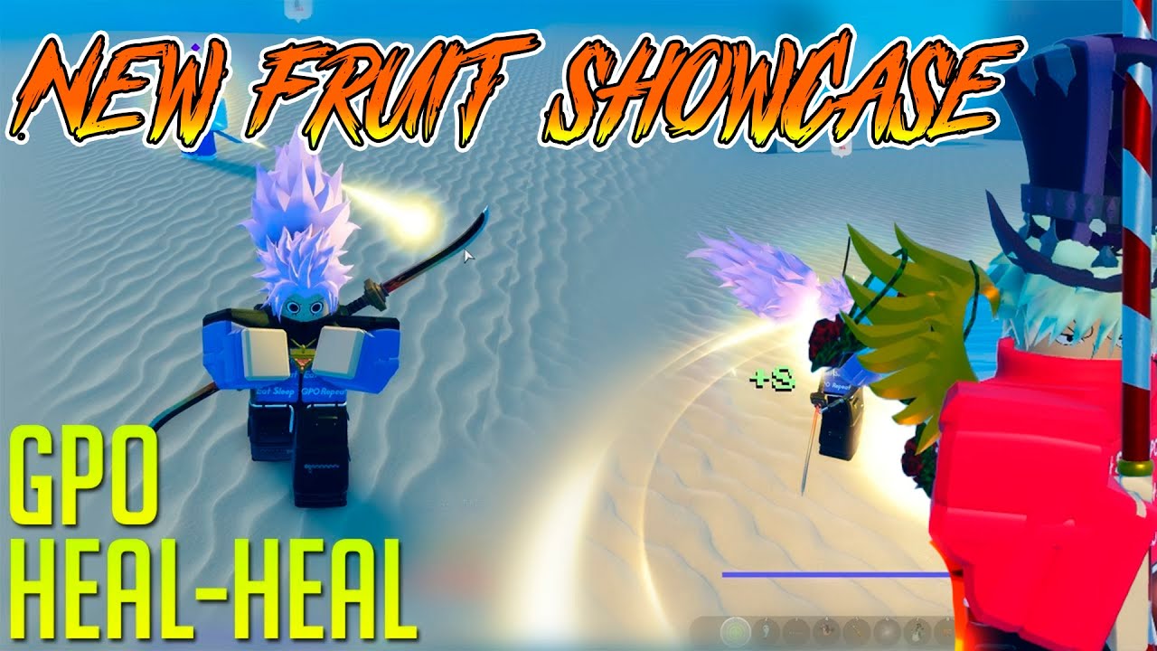 [GPO] NEW FRUIT HEAL HEAL NO MI
