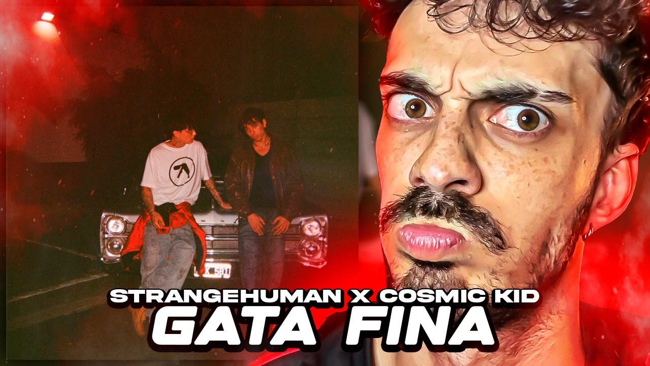 MI REACCIÓN a STRANGEHUMAN x ‪cosmickid - GATA FINA